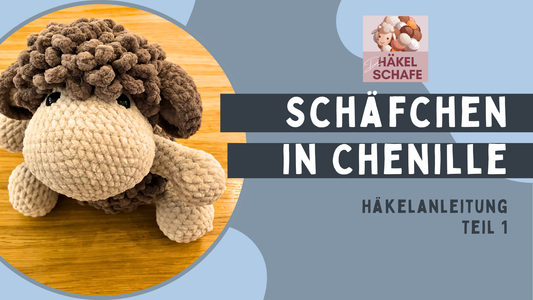Niedliches Schaf häkeln in Chenille Teil 1